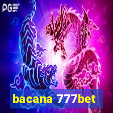 bacana 777bet